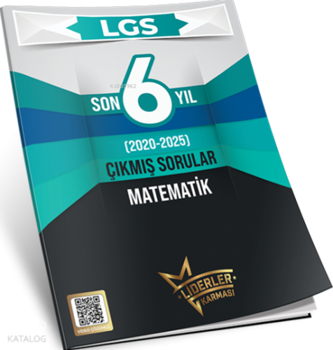 Liderler Karması LGS Son 6 Yıl Çıkmış Sorular Matematik Denemeleri | K