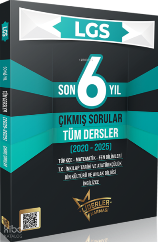 Liderler Karması LGS Son 6 Yıl Çıkmış Sorular Tüm Dersler | Kolektif |