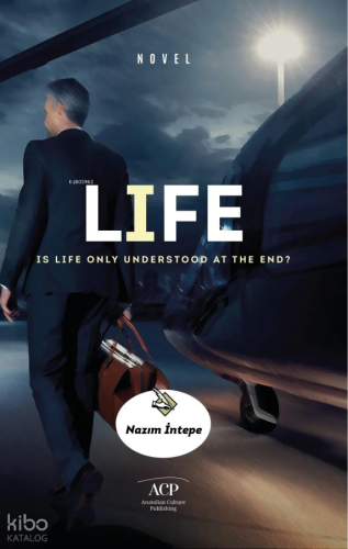 Life | Nazım İntepe | Anatolian Culture Puplishing