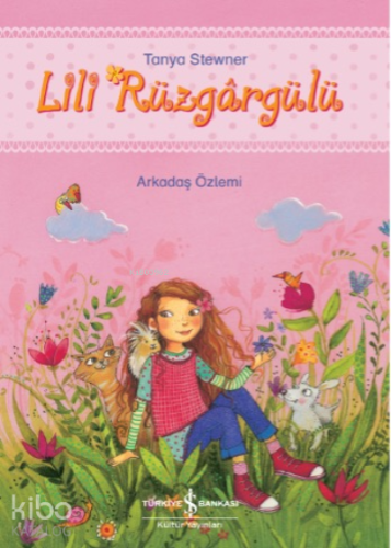 Lili Rüzgârgülü – Arkadaş Özlemi