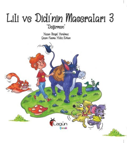 Lili ve Didi’nin Maceraları 3  - Değirmen;“Değirmen”
