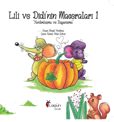 Lili ve Didi'nin Maceraları - Yardımlaşma ve Dayanışma