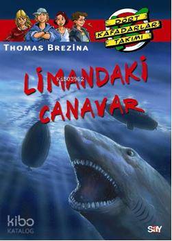 Limandaki Canavar; Büyük Dört Kafadarlar Takımı - 14