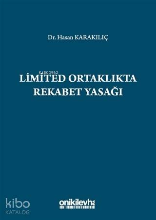 Limited Ortaklıkta Rekabet Yasağı