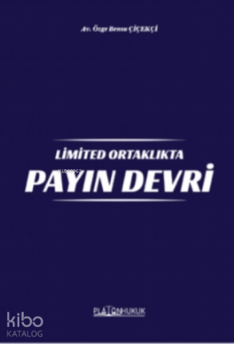Limited Ortalıkta Payın Devri