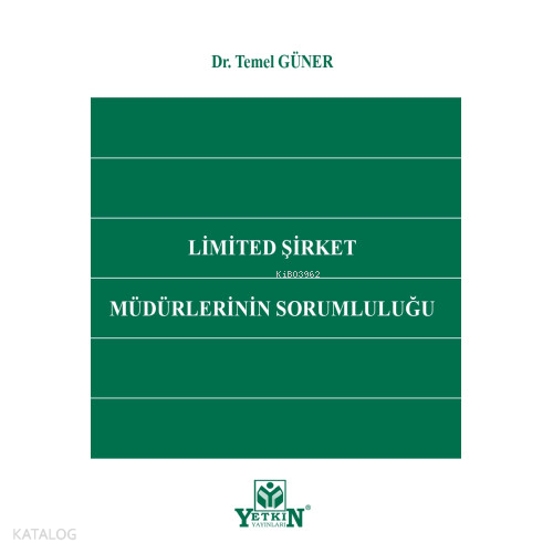 Limited Şirket Müdürlerinin Sorumluluğu