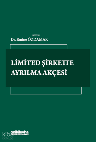 Limited Şirkette Ayrılma Akçesi