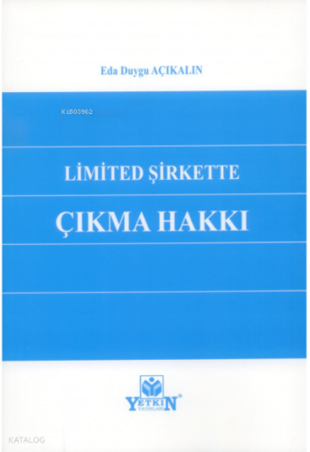 Limited Şirkette Çıkma Hakkı
