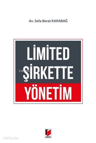 Limited Şirkette Yönetim