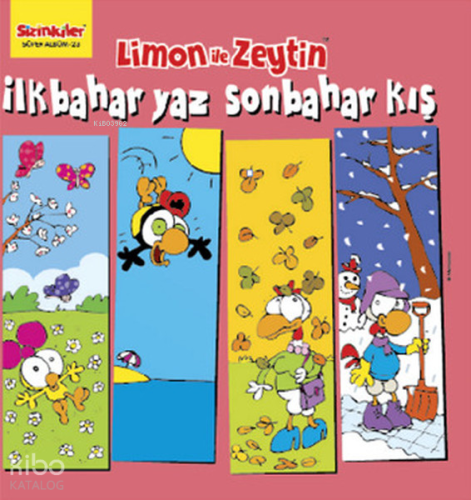 Limon ile Zeytin - İlkbahar Yaz Sonbahar Kış