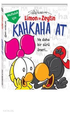 Limon ile Zeytin - Mutluluk için Kahkaha At!