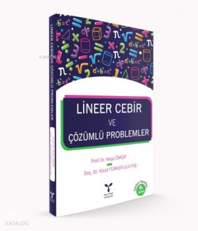 Lineer Cebir ve Çözümlü Problemler 6.baskı