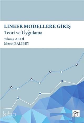 Lineer Modellere Giriş; Teori ve Uygulama