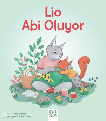 Lio Abi Oluyor | Pierre Gemme | 1001 Çiçek Kitaplar
