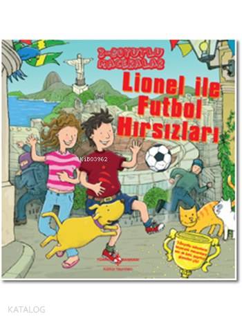 Lionel ile Futbol Hırsızları (Ciltli); 3-Boyutlu Maceralar