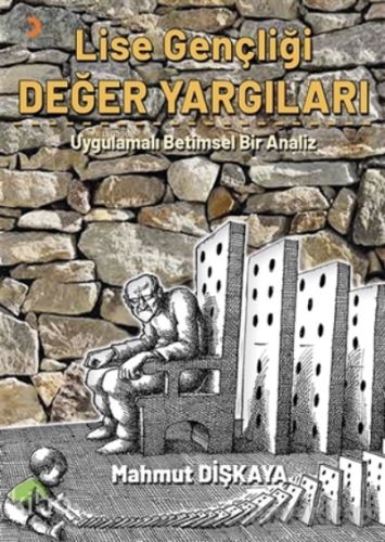 Lise Gençliği Değer Yargıları Uygulamalı Betimsel Analiz