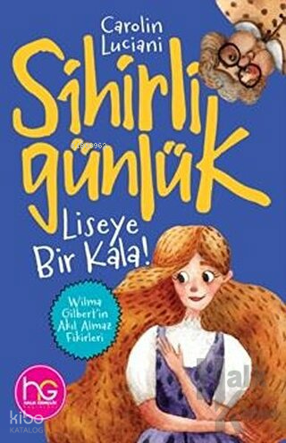 Liseye Bir Kala | Carolin Luciani | Halk Kitabevi