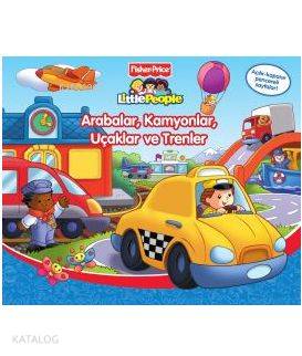 Little People - Arabalar, Kamyonlar, Uçaklar ve Trenler
