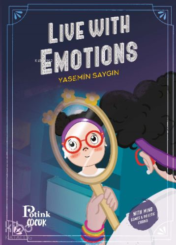 Live With Emotions | Yasemin Saygın | Potink Kitap