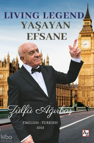 Living Legend Yaşayan Efsane (Ciltli) | Zülfü Ağırbaş | Az Kitap