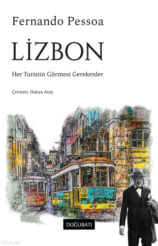 Lizbon;Her Turistin Görmesi Gerekenler