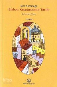Lizbon Kuşatmasının Tarihi | José Saramago | Türkiye İş Bankası Kültür