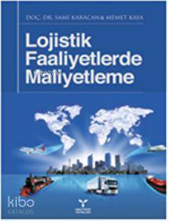 Lojistik Faaliyetlerde Maliyetleme