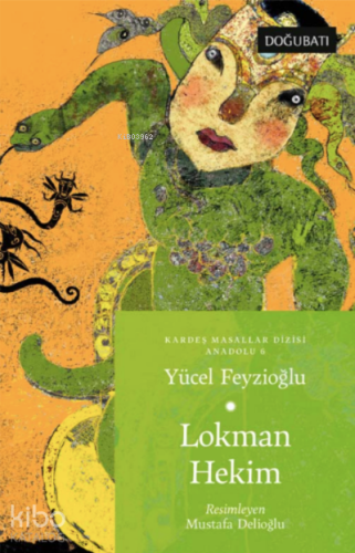 Lokman Hekim ;Anadolu Masalları 6