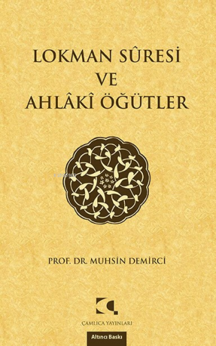 Lokman Suresi ve Ahlaki Öğütler