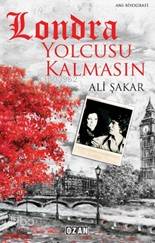 Londra Yolcusu Kalmasın