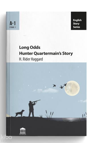 Long Odds Hunter Quartermain’s Story | H. Rider Haggard | Olympia Yayı