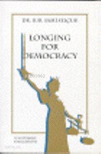 Longing For Democracy | Sami Selçuk | Yeni Türkiye Yayınları