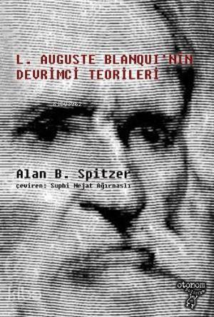 Louis Auguste Blanqui'nin Devrimci Teorileri