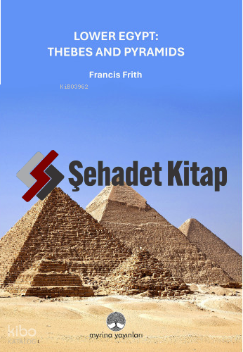 Lower Egypt: Thebes And Pyramids