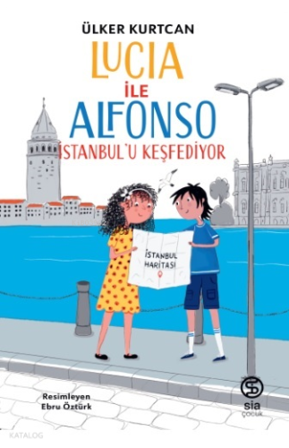 Lucia ile Alfanso İstanbul'u Keşfediyor