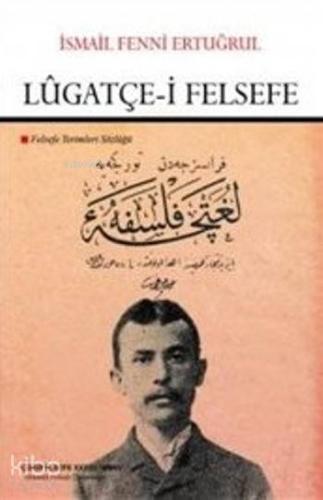 Lügatçe-i Felsefe; Felsefe Terimleri Sözlüğü