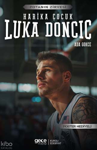 Luka Dončić - Harika Çocuk