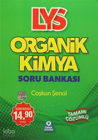 LYS Organik Kimya Tamamı Çözümlü Soru Bankası
