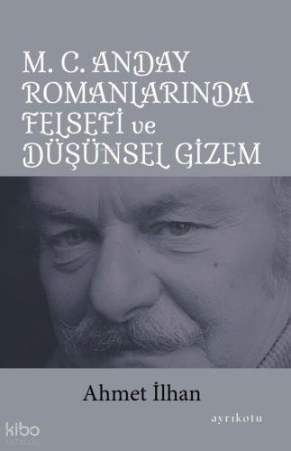 M. C. Anday Romanlarında Felsefi ve Düşünsel Gizem