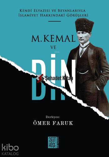 M. Kemal ve Din