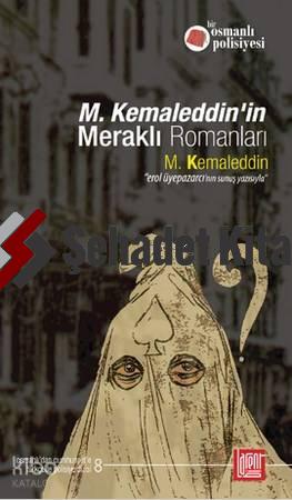 M. Kemaleddin'in Meraklı Romanları