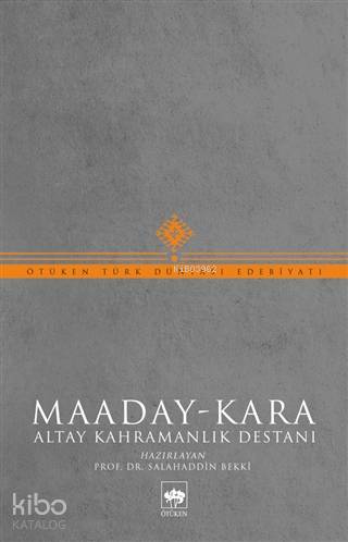 Maaday-Kara; Altay Kahramanlık Destanı
