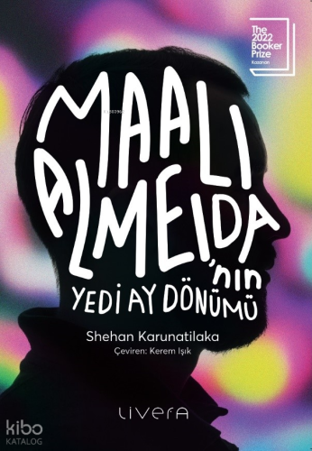 Maali Almeida’nın Yedi Ay Dönümü