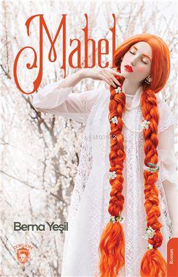 Mabel | Berna Yeşil | Dorlion Yayınevi