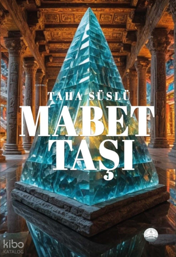 Mabet Taşı | Taha Süslü | Odessa Yayınevi