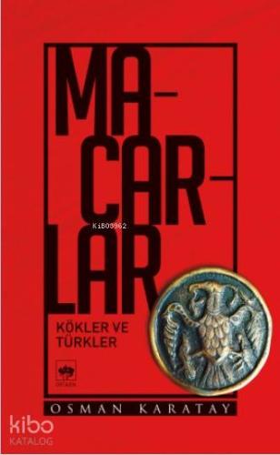 Macarlar; Kökler ve Türkler