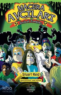 Macera Avcıları 2; Sivilceli Zombiler