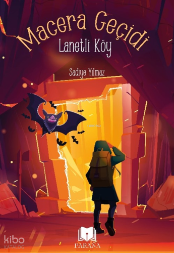 Macera Geçidi “Lanetli Köy” | Şadiye Yılmaz | Parana Yayınları