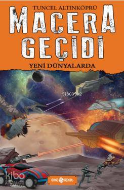 Macera Geçidi - Yeni Dünyalarda (Ciltli)