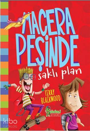 Macera Peşinde Saklı Plan